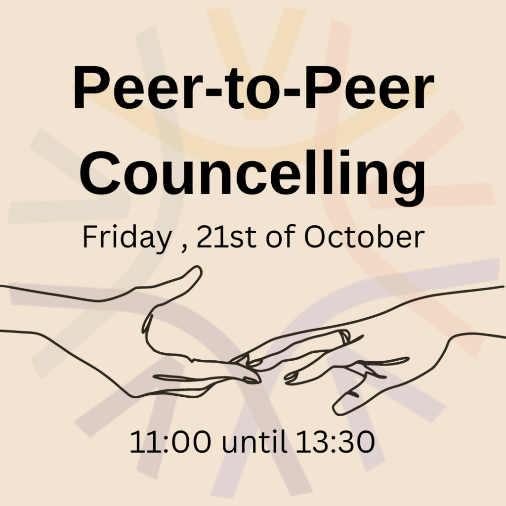 Two drawn hands can be seen against a background in which the pale logo of the VfSB. One hand is reaching out openly, the other is grasping it. The title "Peer-to-Peer Counselling" can be seen boldly at the top. Below it, smaller, is the date, Friday 21 October, then the drawing of the hands and at the bottom the time: 11 am to 1:30 pm.